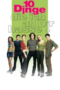 Filmplakat zu 10 Dinge, die ich an Dir hasse