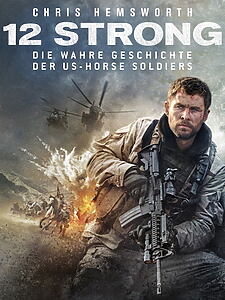 Filmplakat zu 12 Strong - Die wahre Geschichte der US-Horse-Soldiers