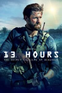 Filmplakat zu 13 Hours: The Secret Soldiers of Benghazi