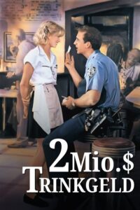 Filmplakat zu 2 Millionen Dollar Trinkgeld