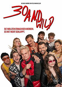 Filmplakat zu 30 And Wild