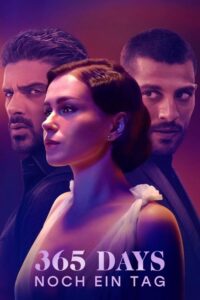 Filmplakat zu 365 Days - Noch ein Tag
