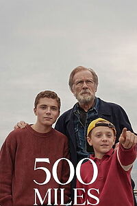 Filmplakat zu 500 Miles