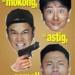 Si Mokong, si Astig, at si Gamol-Filmplakat