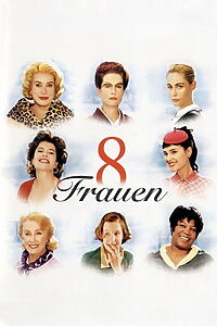 Filmplakat zu 8 Frauen