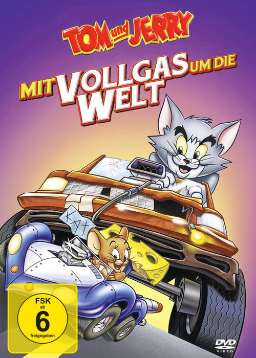 Tom & Jerry – Mit Vollgas um die Welt