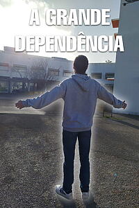 Filmplakat zu A Grande Dependência