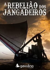 Filmplakat zu A Rebelião dos Jangadeiros