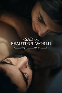 Filmplakat zu A Sad and Beautiful World
