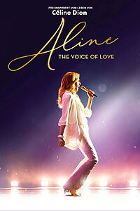 Filmplakat zu Aline – The Voice of Love