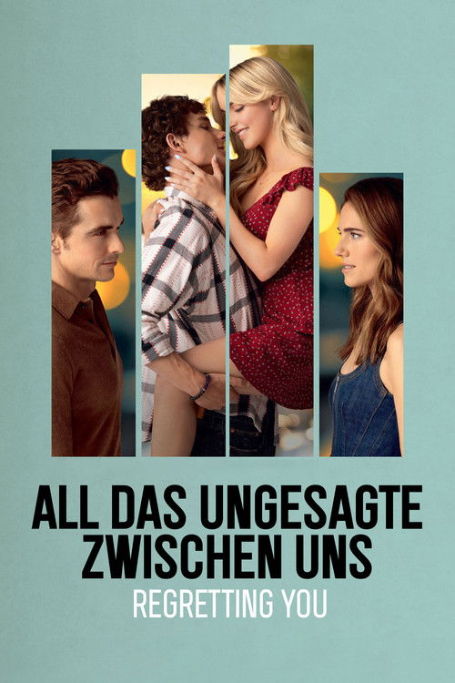 Filmplakat zu All das Ungesagte zwischen uns - Regretting You