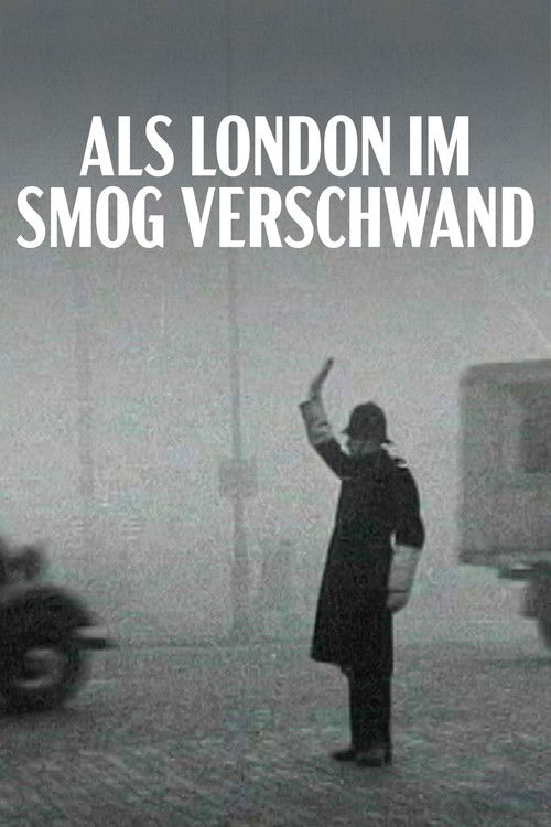 Als London im Smog verschwand