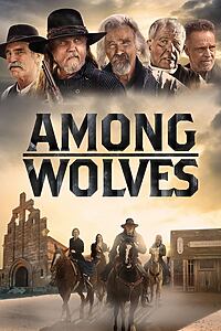 Filmplakat zu Among Wolves - Geächtet und gefürchtet