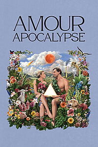 Filmplakat zu Amour apocalypse