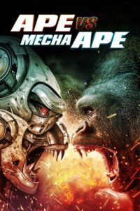 Filmplakat zu Ape vs. Mecha Ape