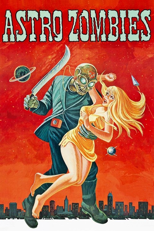 Filmplakat zu Astro-Zombies, Roboter des Grauens