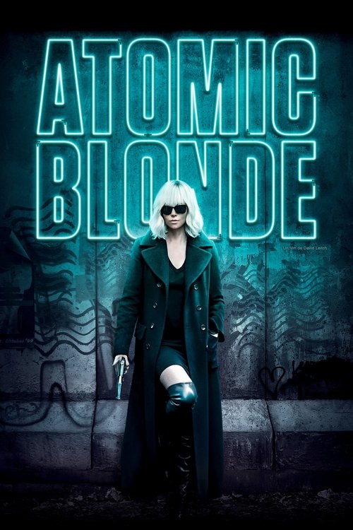 Filmplakat zu Atomic Blonde