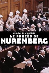 Serienplakat zu Auf den Spuren der Geschichte. Die Nürnberger Prozesse