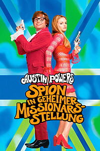 Filmplakat zu Austin Powers - Spion in geheimer Missionarsstellung