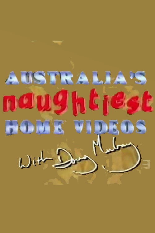 Australia’s Naughtiest Home Videos