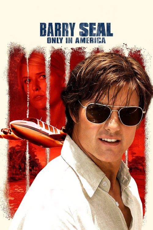 Filmplakat zu Barry Seal - Only in America