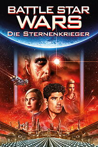 Filmplakat zu Battle Star Wars - Die Sternenkrieger