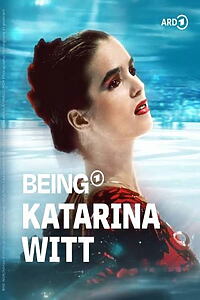 Serienplakat zu Being Katarina Witt