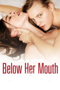 Filmplakat zu Below Her Mouth