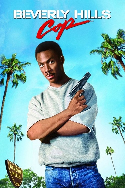 Beverly Hills Cop – Ich lös‘ den Fall auf jeden Fall