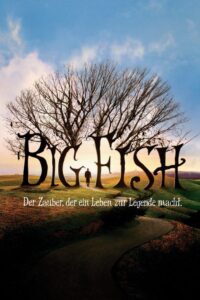 Filmplakat zu Big Fish - Der Zauber, der ein Leben zur Legende macht