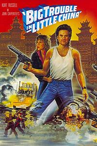 Filmplakat zu Big Trouble in Little China