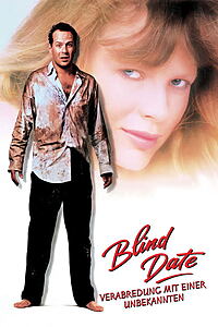 Filmplakat zu Blind Date - Verabredung mit einer Unbekannten