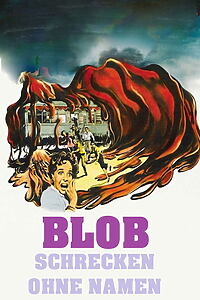 Filmplakat zu Blob - Schrecken ohne Namen