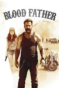 Filmplakat zu Blood Father