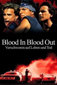 Filmplakat zu Blood In Blood Out - Verschworen auf Leben und Tod