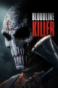 Filmplakat zu Bloodline Killer