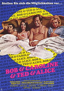 Filmplakat zu Bob & Caroline & Ted & Alice