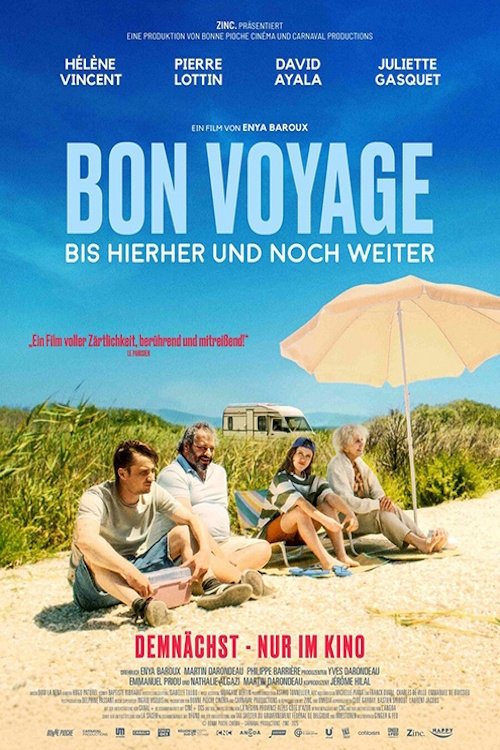 Bon Voyage – Bis hierher und noch weiter