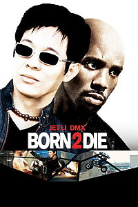 Filmplakat zu Born 2 Die