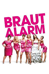 Filmplakat zu Brautalarm