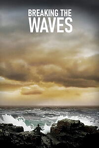 Filmplakat zu Breaking the Waves