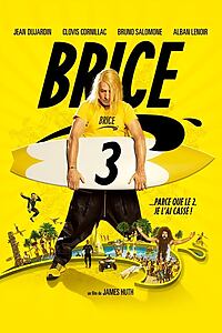 Filmplakat zu Brice 3