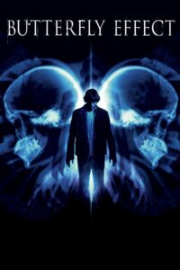 Filmplakat zu Butterfly Effect