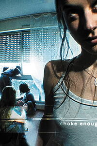 Filmplakat zu CHOKE ENOUGH BTS