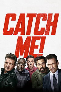 Filmplakat zu Catch Me!