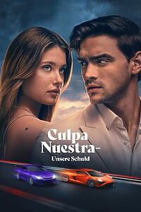 Filmplakat zu Culpa Nuestra - Unsere Schuld