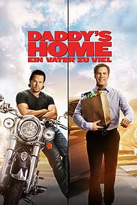 Filmplakat zu Daddy's Home - Ein Vater zu viel
