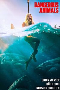 Filmplakat zu Dangerous Animals