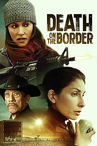 Filmplakat zu Death on the Border