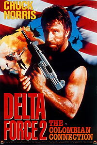 Filmplakat zu Delta Force 2: The Colombian Connection
